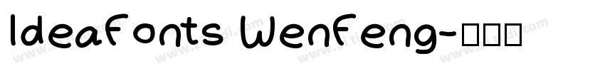 IdeaFonts WenFeng字体转换